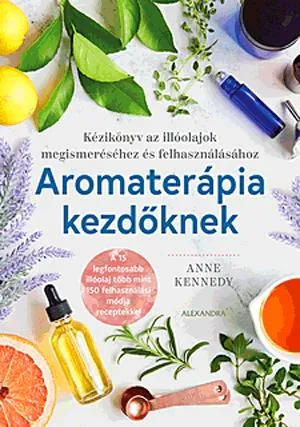 Népszerű Aromaterápia kezdőknek