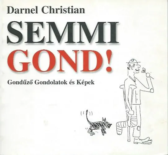 Gyors kiszállítás Semmi gond!