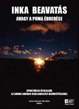 Inka beavatás avagy a puma ébredése Akciós ár