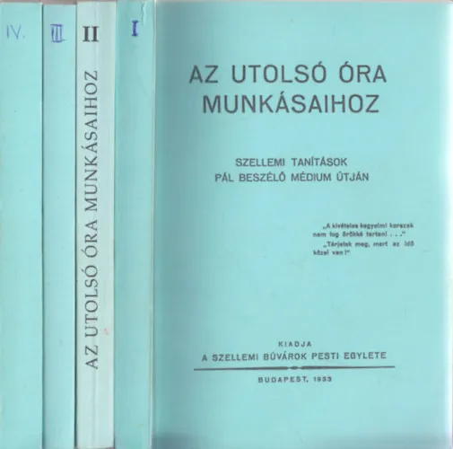 Az utolsó óra munkásaihoz I-IV. (reprint) Expressz szállítás