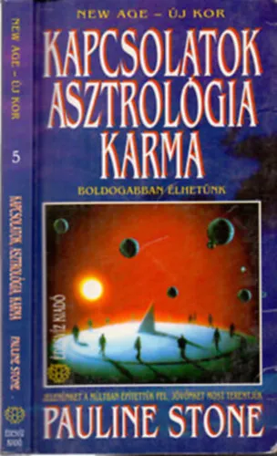4 db a New Age - Új kor sorozatból: Hay:Éld az életed.+ P. Stone:Kapcsolatok, asztrológia, karma + J. Selby:Érezd jól magad + Siegel:Szeretet,gyógyítás,csodák. Szuper akció