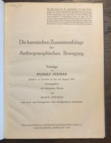 Die karmischen Zusammenhänge der Anthroposophischen Bewegung - Vorträge von Rudolf Steiner gehalten zu Dornach im Juli und August 1924 herausgegeben mit einleitenden Worten von Marie Steiner nach einer vom Vortragenden nicht durchgesehenen Nachschr Ajánlat