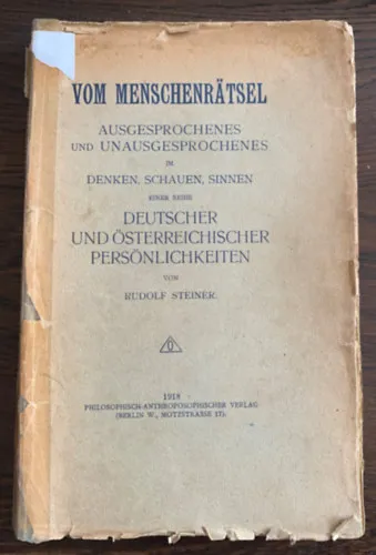 Vom Menschenrätsel: Ausgesprochenes und Unausgesprochenes im Denken, Schauen, Sinnen einer Reihe deutscher und österreichischer Persönlichkeiten Népszerű
