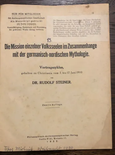 Expressz kézbesítés Die Mission einzelner Volksseelen im Zusammenhange mit der germanisch-nordischen Mythologie - Vortragszyklus, gehalten zu Christiania vom 7. bis 17. Juni 1910 von Dr. Rudolf Steiner - Zweite auflage