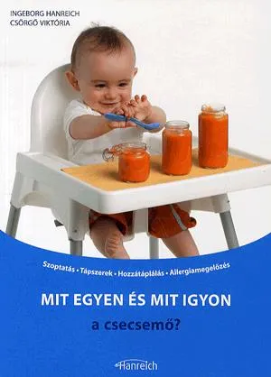 Mit egyen és mit igyon a csecsemő? Kedvezményes ár