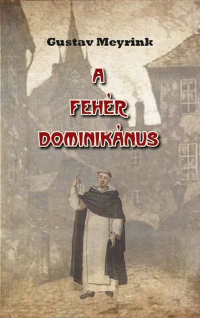 A fehér dominikánus - Egy láthatatlan valaki naplójából Alacsony ár