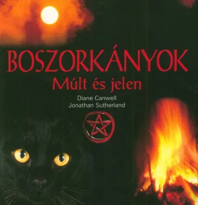 Boszorkányok - Múlt és jelen Kihagyhatatlan ajánlat