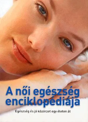 A női egészség enciklopédiája Kihagyhatatlan ajánlat