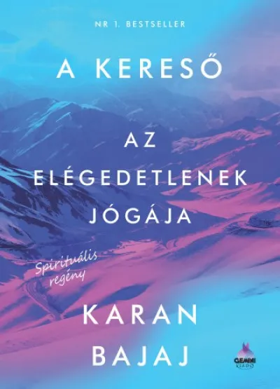 Legkelendőbb A kereső - Az elégedetlenek jógája