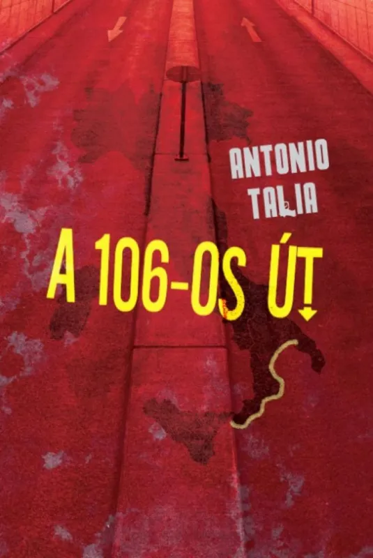 Rendeld meg most A 106-os - A calabriai maffia nyomában