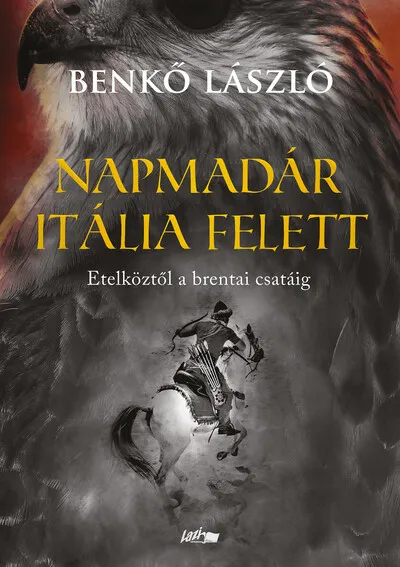 Kihagyhatatlan ajánlat Napmadár Itália felett - Etelköztől a brentai csatáig