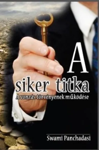 Korlátozott ajánlat A siker titka - A vonzás törvényének működése
