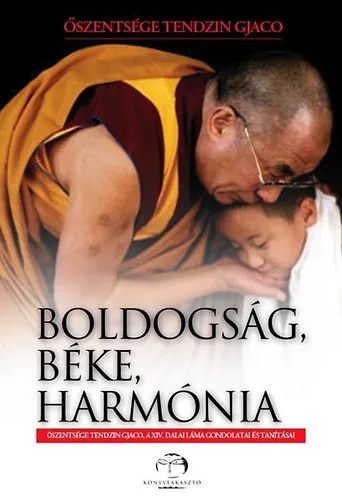 Boldogság, béke, harmónia Ajánlat