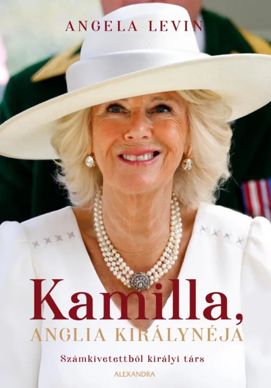 Kamilla, Anglia királynéja Azonnal elérhető