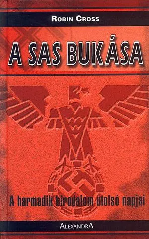 Olcsó A sas bukása