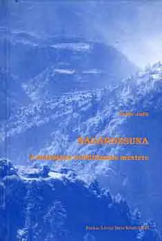 Nágárdzsuna (A mahájána buddhizmus mestere) Legnépszerűbb