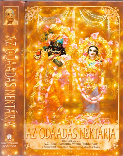Árengedmény Az odaadás nektárja A BHAKTI-YOGA TELJES TUDOMÁNYA