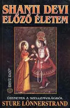 Biztonságos fizetés Shanti Devi előző életem