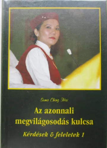 Az azonnali megvilágosodás kulcsa - Kérdések és feleletek 1 Expressz kézbesítés