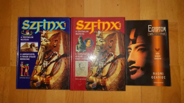 3 könyv egyiptom titkairól: Egyiptom bölcsessége, Szfinx 1. - A labirintustól a fáraó utolsó mosolyáig, Szfinx 3. II. Ramszesztől az első kínai császárig Vedd meg most
