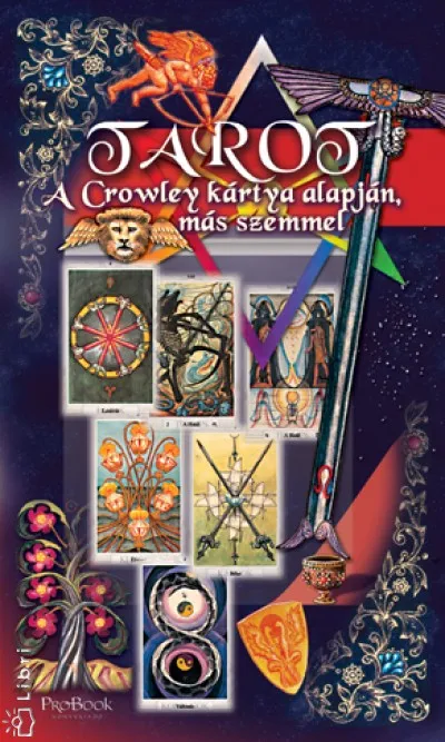 Tarot - A Crowley kártya alapján, más szemmel Azonnali szállítás