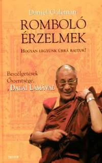 Romboló érzelmek - Hogyan legyünk úrrá rajtuk? Szezonális akció