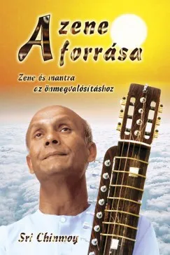 Korlátozott ajánlat A zene forrása - Zene és mantra az önmegvalósításhoz