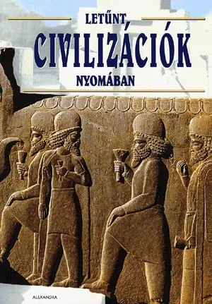 Letűnt civilizációk nyomában Biztonságos fizetés