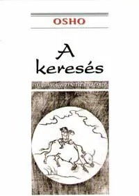 A keresés - Előadások a zen tíz bikájáról Nézd meg most