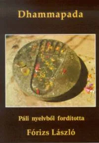 Dhammapada - Az erény útja Rendeld meg most