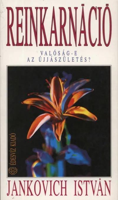 Reinkarnáció - Valóság-e az ujjászületés? Biztonságos fizetés
