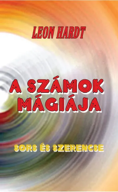 A számok mágiája - Sors és szerencse Exkluzív ajánlat