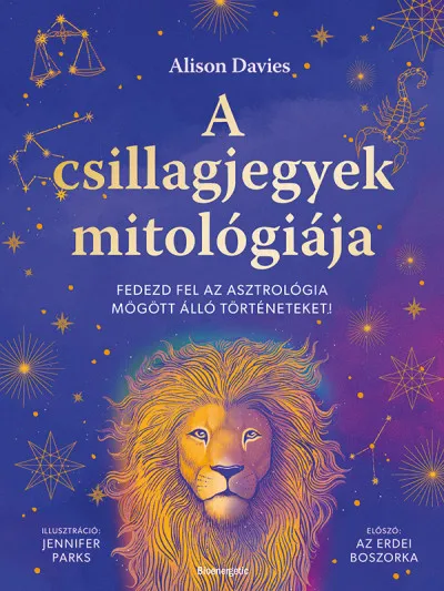 Árengedmény A csillagjegyek mitológiája - Fedezd fel az asztrológia mögött álló történeteket