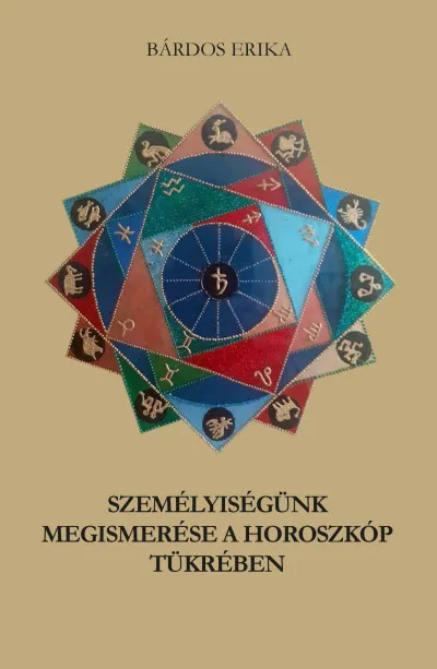 Személyiségünk megismerése a horoszkóp tükrében Biztonságos vásárlás