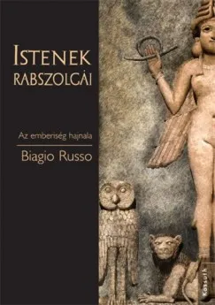 Vedd meg most Istenek rabszolgái