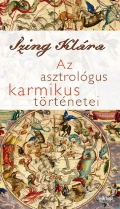 Exkluzív ajánlat Az asztrológus karmikus történetei