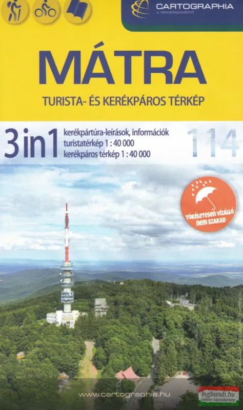 Mátra 3 in 1 túrázóknak és kerékpárosoknak - vízálló térképpel 1:40.000 Utolsó esély