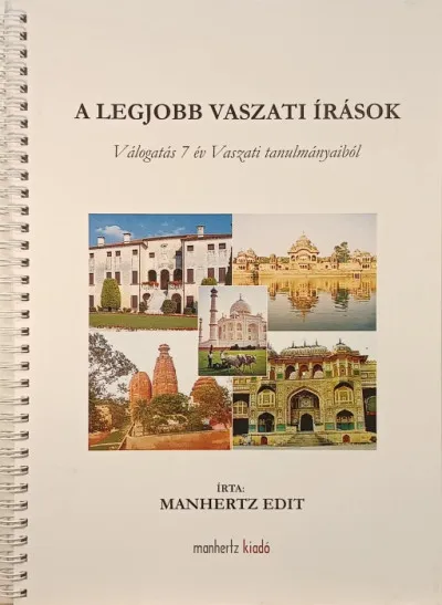 A legjobb Vaszati írások - Válogatás 7 év Vaszati tanulmányiból Szuper ajánlat