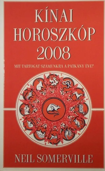 Kínai horoszkóp 2008 - Mit tartogat számunkra a Patkány éve? Expressz kézbesítés
