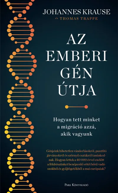 Az emberi gén útja - Hogyan tett minket a migráció azzá, akik vagyunk Legjobb ár