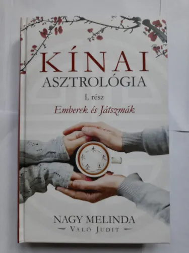 Szezonális akció Kínai asztrológia I. rész (Emberek és Játszmák)