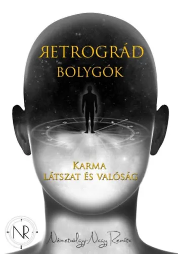 Szuper akció Retrográd Bolygók - Karma, látszat és valóság