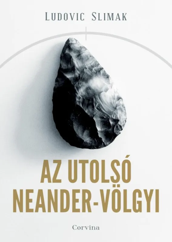 Az utolsó Neander-völgyi Legjobb ár