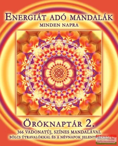 Energiát adó mandalák minden napra - öröknaptár 2. Gyors kiszállítás