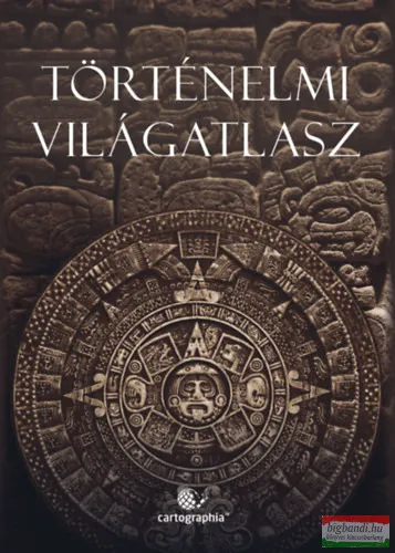 Akció Történelmi világatlasz 2024