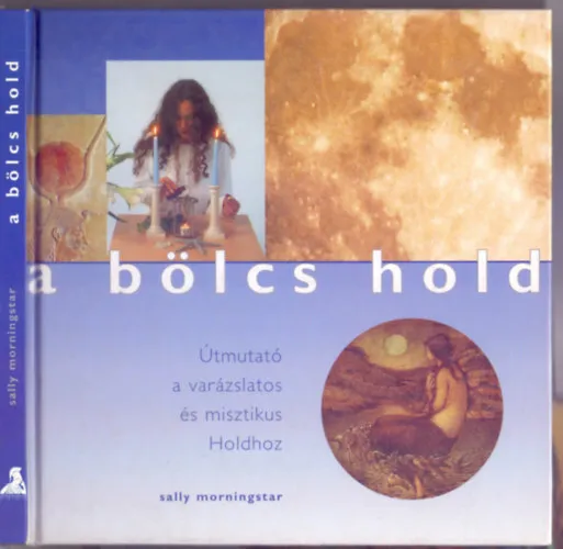 Ne maradj le A bölcs Hold - (Moon Wisdom)