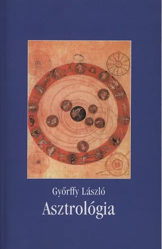 Exkluzív ajánlat Asztrológia (22 fekete-fehér ábrával illusztrált. Reprint kiadás. Kókai Lajos 1935-ös kiadása alapján.)