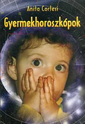 Szuper ajánlat Gyermekhoroszkóp