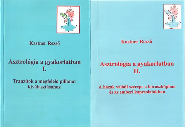 Nézd meg most Asztrológia a gyakorlatban I-II.