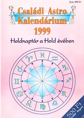 Családi Astro Kalendárium 1999 - Holdnaptár a Hold évében Újdonság